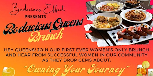 Bodacious Queens Brunch: "Owning Your Journey"