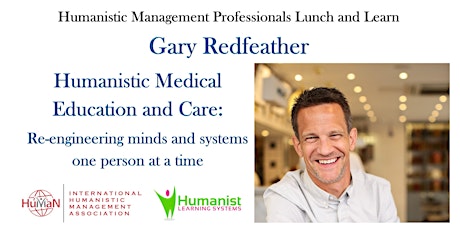 Humanistic Medical Education and Care:  Re-engineering minds and systems