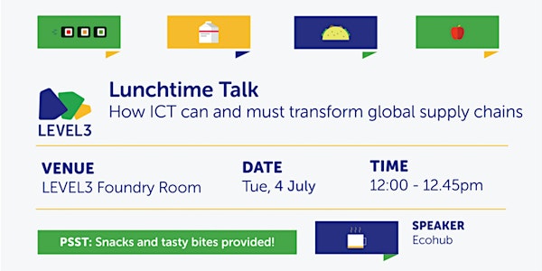 Lunchtime Talk: How ICT can and must transform global supply chains