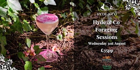 Hyde & Co Foraging Cocktails - Wednesday 31st August