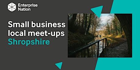 Online small business meet-up: Shropshire