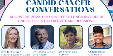 Candid Cancer Conversation: End of Life and Palliative Care Decisions