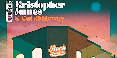 Kristopher James with Cat Ridgeway & The Tourists