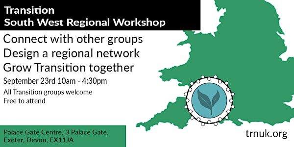 Transition Regional Networks Workshop covering South West of England