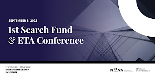 1st Search Fund & Entrepreneurship Through Acquisition Conference