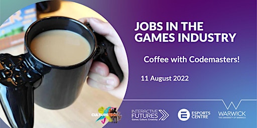 Race to the Finish!  Jobs in the Games Industry: Coffee with Codemasters