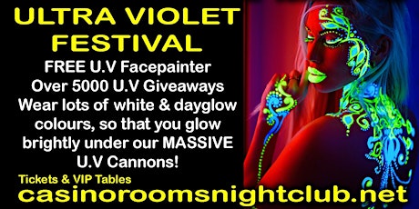 Ultra Violet Festival Casino Rooms Nightclub -  Friday 30th September 2022