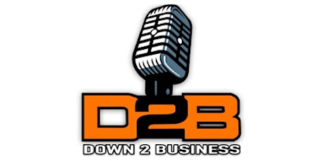 DOWN 2 BUSINESS Live Show After Party