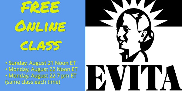 Evita (FREE online class)