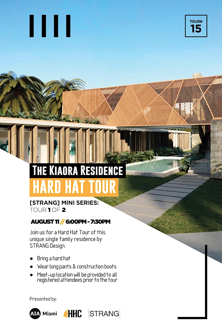 AIA Miami / STRANG Hard Hat Tour of the Kiaora Residence image