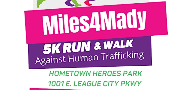 Miles4Mady- 5K AGAINST HUMAN TRAFFICKING