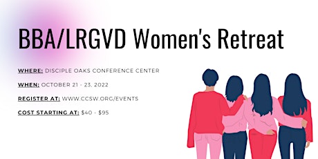 BBA/LRGVD Women's Retreat: "Women in Christ"