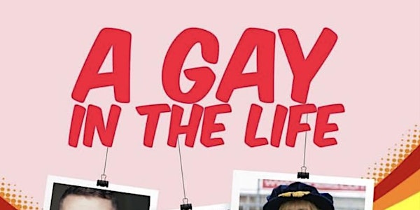 A Gay in The Life