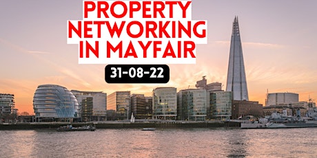 PROPERTY NETWORKING IN MAYFAIR