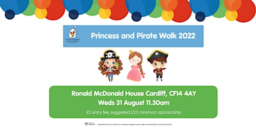 Ronald McDonald House Cardiff Princess and Pirate Walk 2022