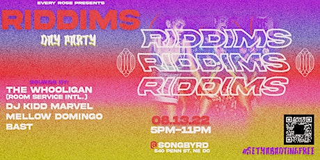 Every Rose Presents RIDDIMS the Day Party!
