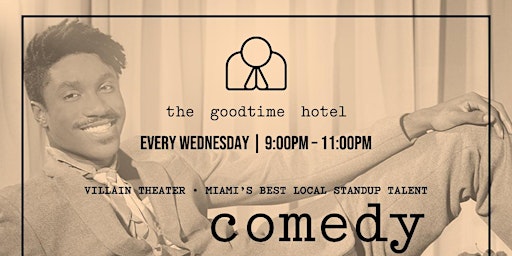 Imagen principal de Comedy Night @ the goodtime hotel!