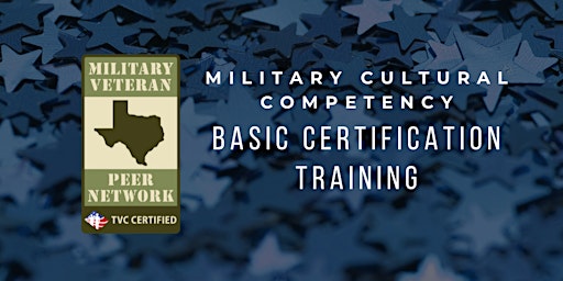 Military Cultural Competency: Basic Certification Training