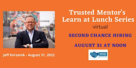 Third Session of Trusted Mentors Learn at Lunch Series 2022