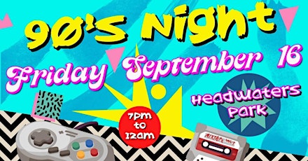 Primaire afbeelding van 90s Night at Headwaters Park