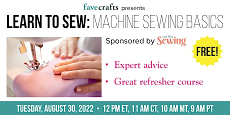 Learn to Sew: Machine Sewing Basics