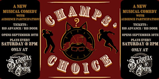 Champ's Choice - Interactive Musical Comedy