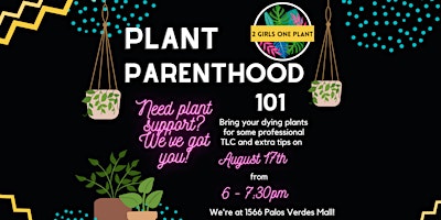Plant Parenthood 101