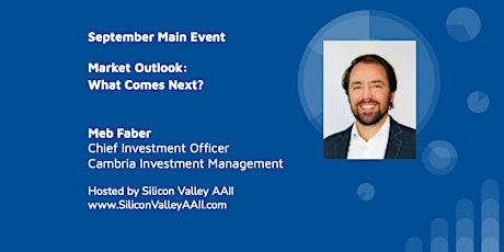 September Main Event: Market Outlook with Meb Faber