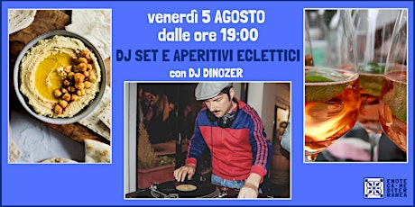 DJ SET E APERITIVI ECLETTICI