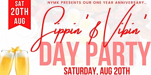Sippin & Vibin Day Party (NYMK)