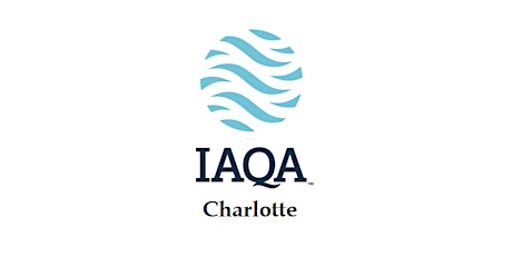 Charlotte Chapter, Indoor Air Quality Association - Inaugural Meeting primary image