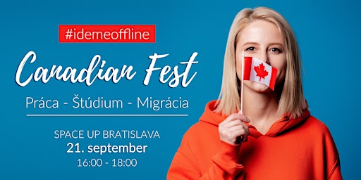 Canadian Fest 2022 | práca - štúdium - migrácia