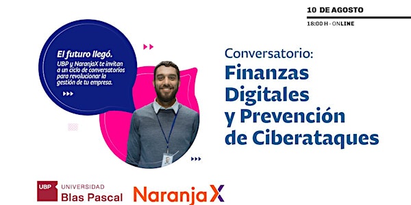 Ciclo de Conversatorios>Finanzas Digitales y Prevención de Ciberataques