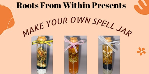 Make Your Own Spell Jar Workshop