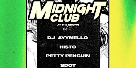 Midnight Club at The Crown Vol.11