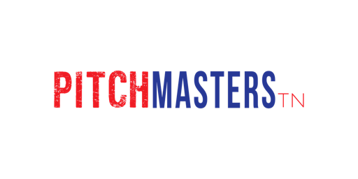 Pitch Masters TN "Battle of the High Schools" Pitch Competition