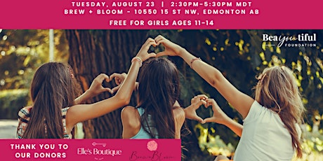 Edmonton BeaYOUtiful Confidence Workshop - Age Group 11-14
