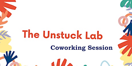 The Unstuck Lab coworking session