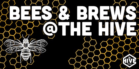 Bees and Brews - Beekeeping 101