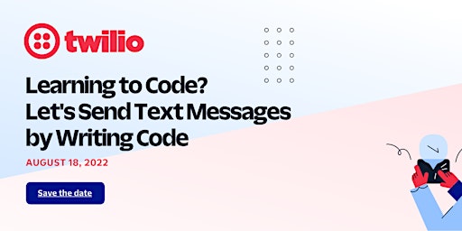 Learning to Code? Let's Send Text Messages by Writing Code