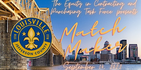 The Equity in Contracting and Purchasing Task Force: Match-Maker Event