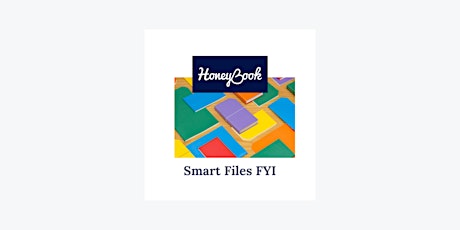 Honeybook Smart Files FYI