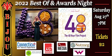 Best of & Awards Night! The 2022 New Haven 48 Hour Film Project