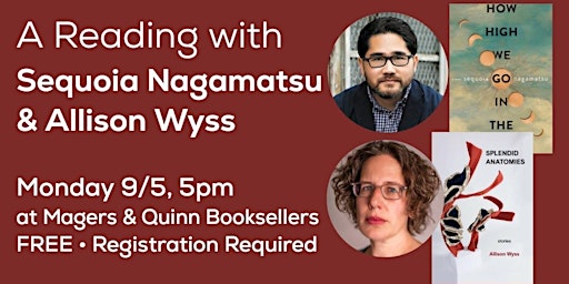 A Reading with Sequoia Nagamatsu and Allison Wyss