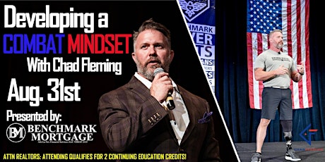 Imagen principal de Benchmark Mortgage Presents: Developing a Combat Mindset with Chad Fleming