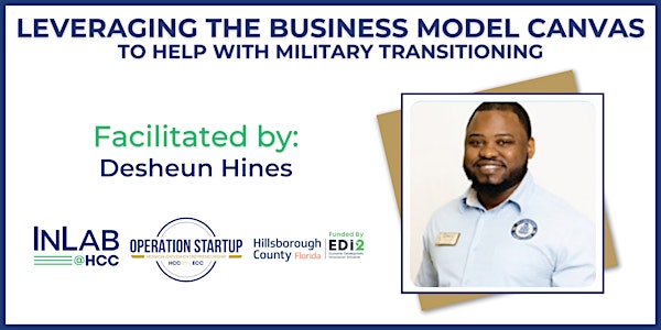 Leveraging the Business Model Canvas To Help With Military Transitioning