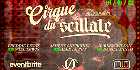 Oscillate Presents: Cirque du'scillate