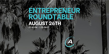 Tech Entrepreneur Roundtable