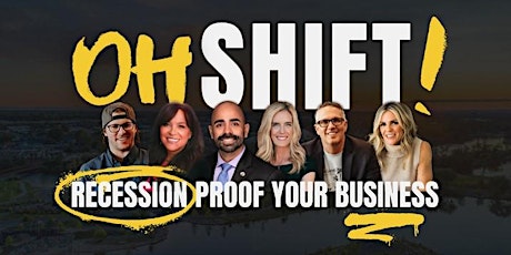 Oh Shift! Recession Proof Your Business