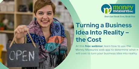 Turning a Business Idea Into Reality – the Cost